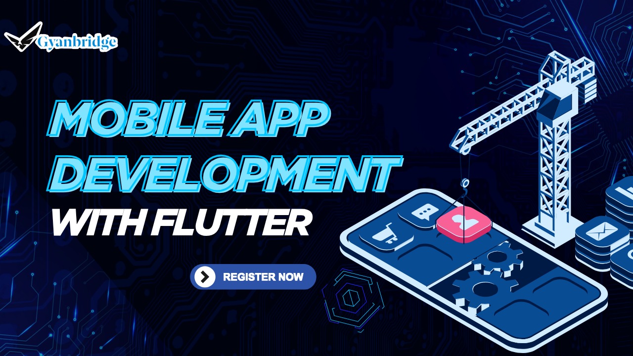 Mobile App Development with Flutter